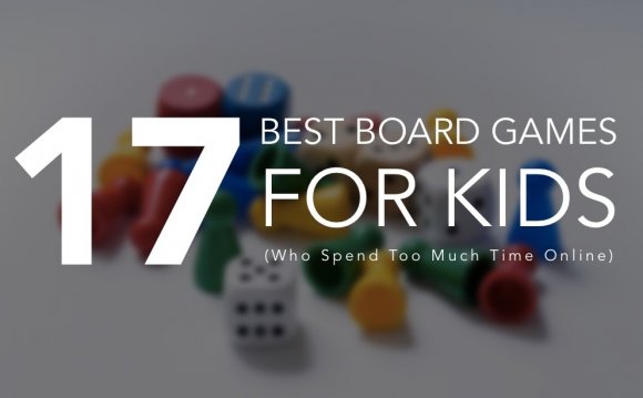 17 of the Best Board Games for
