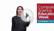 Computer Science Education Week Playlist: Introduction