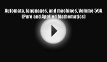 [PDF] Automata languages and machines Volume 59A (Pure and
