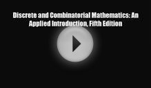 [PDF Download] Discrete and Combinatorial Mathematics: An