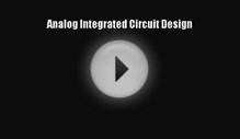 Read Analog Integrated Circuit Design PDF Online